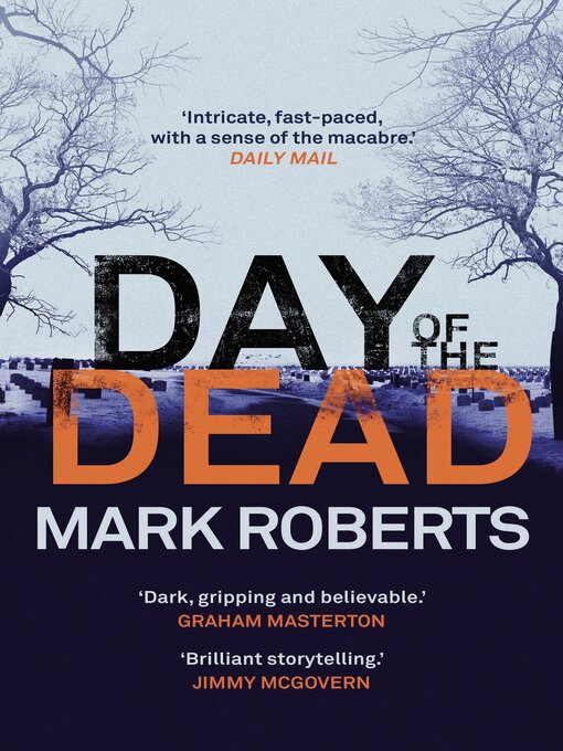 Title details for Day of the Dead by Mark Roberts - Available